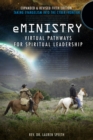 Image for eMinistry: Virtual Pathways for Spiritual Leadership: Taking Evangelism Into the Cyber Frontier