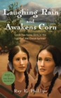 Image for Laughing Rain and Awakens Corn: Look-The-Same Girls in the Land of the Cloud-Splitter