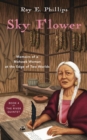 Image for Sky Flower: Memoirs of a Mohawk Woman at the Edge of Two Worlds