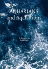 Image for Aquarians and Acquisitions