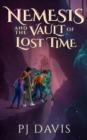 Image for Nemesis and the Vault of Lost Time