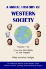 Image for Moral History of Western Society - Volume Two: From the Mid-1800s to the Present