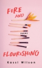 Image for Fire and Flourishing: Poems