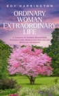 Image for Ordinary Woman Extraordinary Life