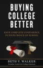 Image for Buying College Better
