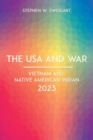 Image for THE USA AND WAR: VIETNAM AND NATIVE AMERICAN INDIAN 2023
