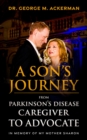 Image for Son&#39;s Journey from Parkinson&#39;s Disease Caretaker to Advocate