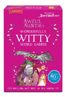 David Walliams Awful Auntie’s Wonderfully Witty Word Games