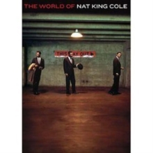 Image for Nat King Cole: The World of Nat King Cole