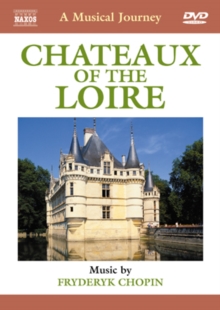 Image for A   Musical Journey: Chateaux of the Loire