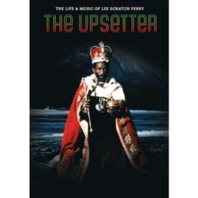 Image for The Upsetter - The Life and Music of Lee 'Scratch' Perry