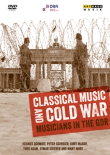 Image for Classical Music and Cold War - Musicians in the GDR