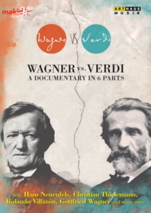 Image for Wagner Vs. Verdi - A Documentary