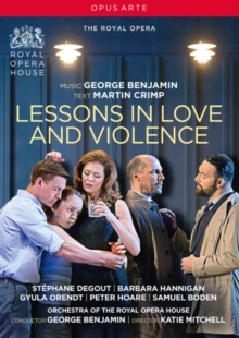 Image for Lessons in Love and Violence: The Royal Opera (Benjamin)