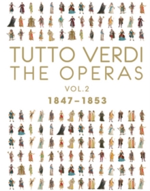 Image for Tutto Verdi: The Operas Volume 2 - 1847-1853