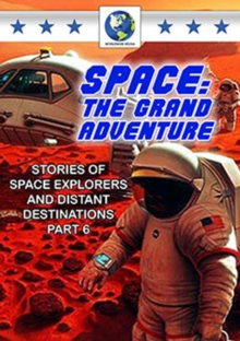 Image for Space - The Grand Adventure: Part 6
