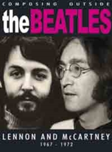 Image for Lennon and McCartney: Composing Outside the Beatles 1967-1972