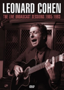 Image for Leonard Cohen: The Live Broadcast Sessions 1985-1993