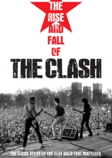 Image for The Clash: The Rise and Fall of the Clash
