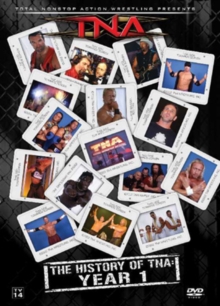 Image for TNA Wrestling: The History of TNA - Year 1