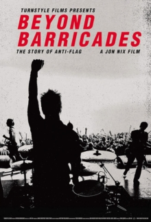 Image for Beyond Barricades - The Story of Anti-Flag