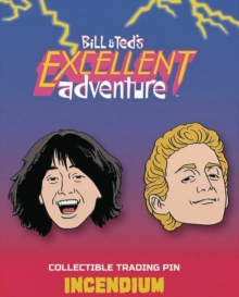 Bill And Ted’s Excellent Adventure 2 Lapel Pin Set