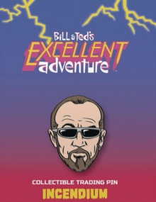 Bill And Ted’s Excellent Adventure Rufus Lapel Pin