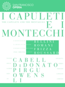 Image for I Capuleti E I Montecchi: San Francisco Opera (Frizza)