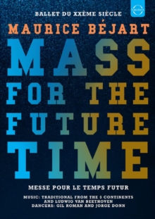 Image for Maurice Béjart: Mass for the Future Time