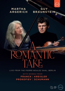 Image for A   Romantic Take - Martha Argerich & Guy Braunstein in Concert