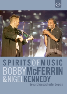 Image for Bobby McFerrin and Nigel Kennedy: Spirits of Music