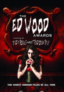 Image for The Ed Wood Awards: The Worst Horror Movies Ever Made