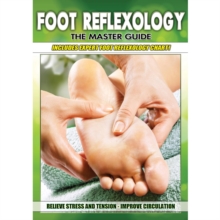 Image for Foot Reflexology - The Master Guide