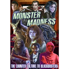 Image for Monster Madness - The Counter Culture to Blockbusters