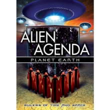 Image for Alien Agenda: Planet Earth - Rulers of Time and Space