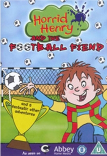 Image for Horrid Henry: Horrid Henry and the Football Fiend