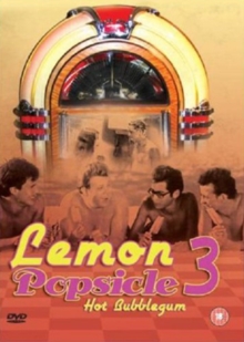 Lemon Popsicle 3 - Hot Bubblegum Starring Jonathan Segal Directed