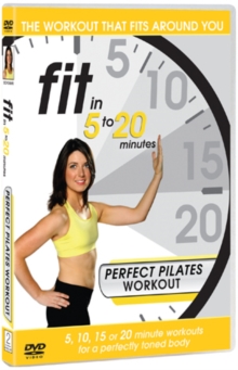 Image for Fit in 5 to 20 Minutes: Perfect Pilates Workout