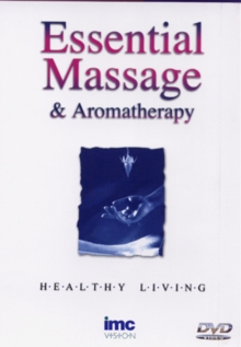 Image for Essential Massage and Aromatherapy