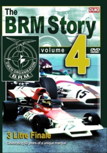 Image for The BRM Story: Volume 4 - 3-Litre Finale