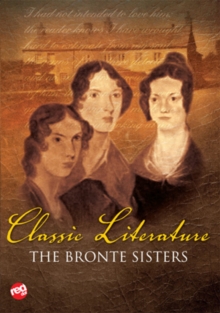 Image for Classic Literature: The Bronte Sisters