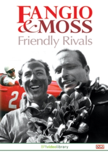 Fangio and Moss - Friendly Rivals - 