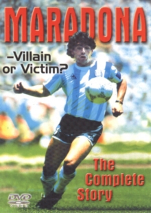 Image for Maradona: Villain Or Victim?
