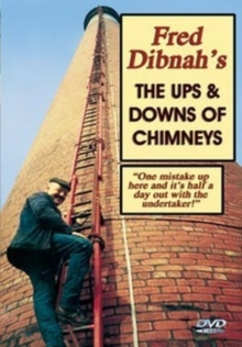 Image for Fred Dibnah: The Ups and Downs of Chimneys