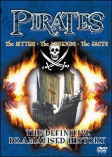 Image for Pirates: The Myths, the Legends, the Facts