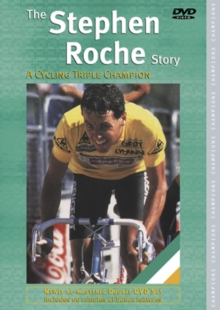 Image for The Stephen Roche Story - A Cycling Triple Champion