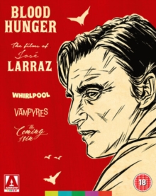 Image for Blood Hunger - The Films of José Larraz