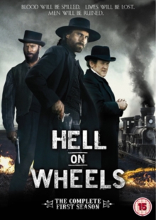 Image for Hell On Wheels: The Complete First Season