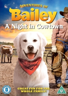 Image for Adventures of Bailey: A Night in Cowtown