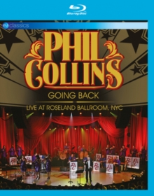 Image for Phil Collins: Going Back - Live at Roseland Ballroom, NYC